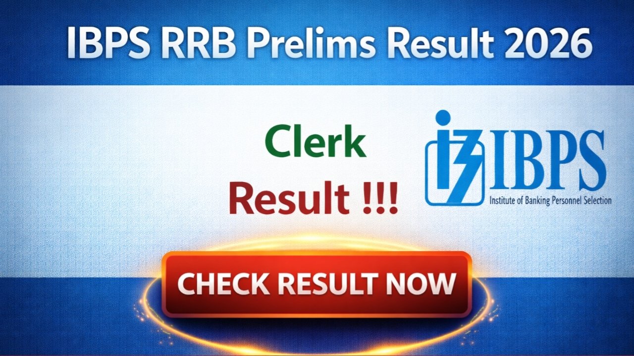 IBPS RRB Clerk Result 2026 (Link Active) – Office Assistant Prelims Scorecard & State-wise Cut Off